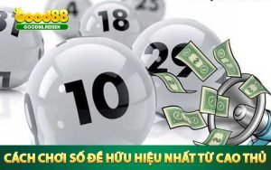 Cách chơi số đề hữu hiệu nhất từ cao thủ