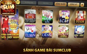 Game Bài SUMCLUB - Kho Giải Trí Cùng Ưu Đãi Hấp Dẫn Mỗi Ngày